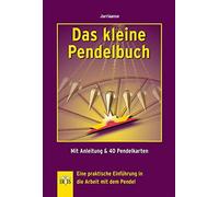 Jurriaanse Das kleine Pendelbuch: Eine praktische Einführung in die (Tascabile)