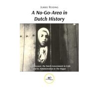 Jurrie Reiding A no-go-area in Dutch history: the Holocaust, the Dut (Tascabile)