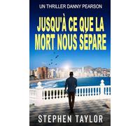 Jusqu'à Ce Que la Mort Nous Sépare