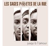 Les Sages Poètes de la Rue - Jusqu'À l'Amour