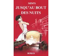 JUSQU'AU BOUT DES NUITS