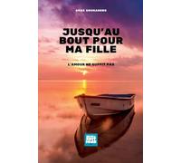 Jusqu'au bout pour ma fille