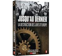 Jusqu'au Dernier, la destruction des Juifs d'Europe