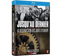Jusqu'au Dernier, la destruction des Juifs d'Europe [Blu-ray]