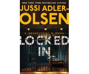 Jussi Adler-Olsen Locked In (Copertina rigida) Department Q Novel