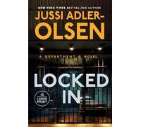 Jussi Adler-Olsen Locked In (Tascabile) Department Q Novel