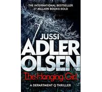 Jussi Adler-Olsen The Hanging Girl (Tascabile) Department Q