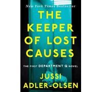 Jussi Adler-Olsen The Keeper of Lost Causes (Tascabile) Department Q Novel
