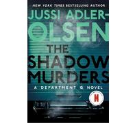 Jussi Adler-Olsen The Shadow Murders (Copertina rigida) Department Q Novel