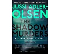 Jussi Adler-Olsen The Shadow Murders (Copertina rigida) Department Q Novel