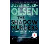 Jussi Adler-Olsen The Shadow Murders (Tascabile) Department Q Novel