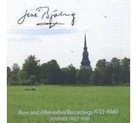 Jussi Bjorling: Rare & Alternative Recordings 1933-1949 - Juvenile Trio 1920 [Bluebell ABCD 016] Playtime 72'56" by N/A (0100-01-01)