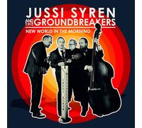 Jussi Syren and The Groundbreakers New World in the Morning (Vinyl LP) 12" Album
