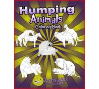 Just 4 Jokes Coloring Books Humping Animals (Tascabile) Animals