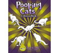 Just 4 Jokes Coloring Books Pooping Cats Coloring Book (Tascabile)
