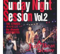 JUST A BEAT SHOW Vol.2 SUNDAY NIGHT SESSION