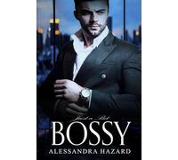 Just a Bit Bossy