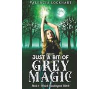 Just A Bit Of Grey Magic