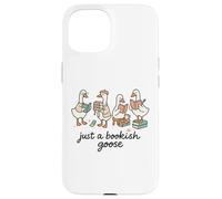 Just a Bookish Goose Cute Reading Aesthetic Custodia per iPhone 15