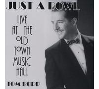 Just a Bowl-Live at the Old Town Music Hall