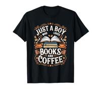 Just a Boy Who Loves Books Coffee Bookworm Book Reader Maglietta