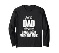 Just A Dad Who Always Came Back Funny Father's Day Maglia a Manica