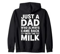 Just a Dad Who Always Came Back with the Milk Fathers Day Felpa con Cappuccio