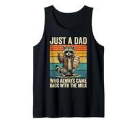 Just A Dad Who Came Back with The Milk Funny Raccoon Canotta