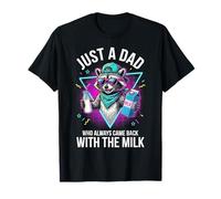 Just A Dad Who Came Back with The Milk Funny Raccoon Maglietta