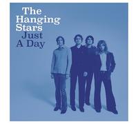 Hanging Stars, the - Just a Day