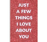 Just A few things what I Love About You (Special Love)