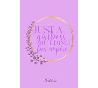 Just A Girl Boss Building Her Empire Notebook/Journal