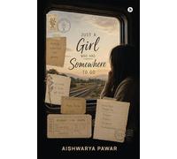 Just A Girl Who Had Somewhere to Go
