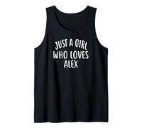 Just A Girl who loves ALEX T-Shirt Cute ALEX Canotta