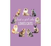 Just a Girl Who Loves Cats: A Cute Lined Journal with Paw Prints for Cat Lovers