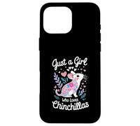 Just a Girl Who Loves Chinchillas Floral Chinchilla Lover Custodia per iPhone 16 Pro Max