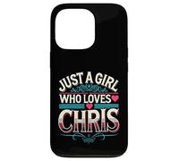 Just A Girl who loves CHRIS T-Shirt Cute CHRIS Custodia per iPhone 13 Pro