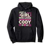 Just A Girl who loves CODY T-Shirt Cute CODY Felpa con Cappuccio