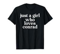Just A Girl Who Loves Conrad Birthday First Name Maglietta