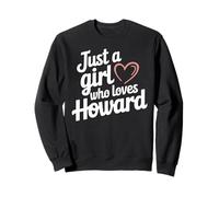 Just A Girl Who Loves Howard T-Shirt Cute Howard Felpa