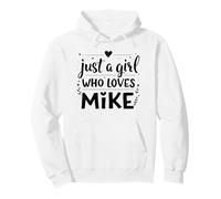 Just A Girl Who Loves Mike T-Shirt Cute Mike Felpa con Cappuccio