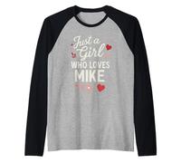 Just A Girl Who Loves Mike T-Shirt Cute Mike Maglia con Maniche Raglan