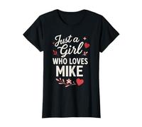 Just A Girl Who Loves Mike T-Shirt Cute Mike Maglietta