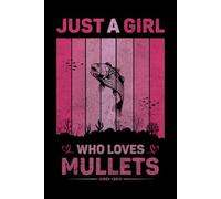 Just A Girl Who Loves Mullets Vintage Notebook For Women And Kids: Mullets Composition Notebook Journal With Matte Effect Cover .... Wide Ruled Lined Paper 6x9 inches, 120 Pages.