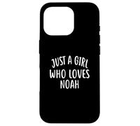 Just A Girl who loves NOAH T-Shirt Cute NOAH Custodia per iPhone 16 Pro