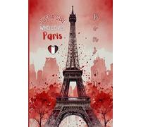 Just a Girl Who Loves Paris Notebook - Red Edition | Lined Journal with 120 Wide-Ruled Pages - A Perfect Eiffel Tower Gift for Girls, Women & Paris Lovers