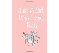 Just A Girl Who Loves Rats: journal
