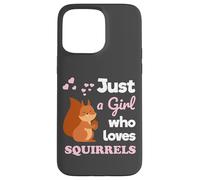 Just a Girl Who Loves Squirrels Girls Squirrel Custodia per iPhone 15 Pro Max