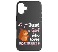 Just a Girl Who Loves Squirrels Girls Squirrel Custodia per iPhone 16 Plus