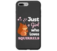 Just a Girl Who Loves Squirrels Girls Squirrel Custodia per iPhone 7 Plus/8 Plus